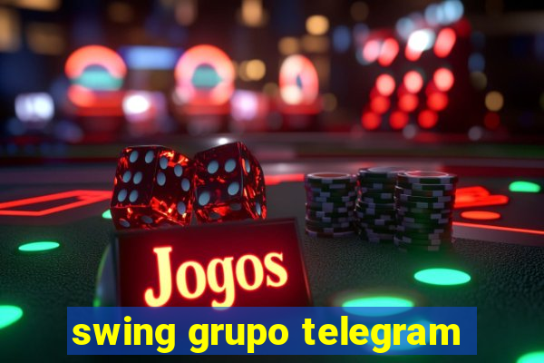 swing grupo telegram